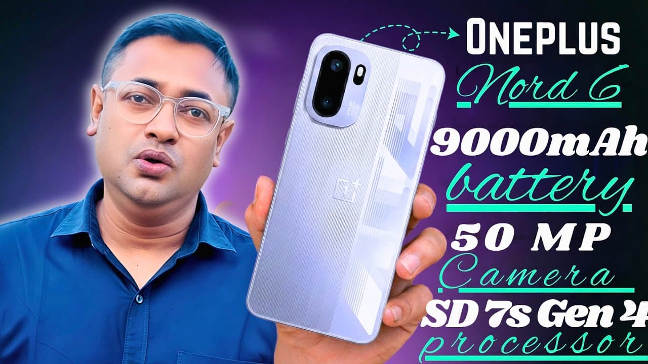 OnePlus Nord 6 Launch: Snapdragon 8s Gen 4 and 9,000mAh Battery Rumors