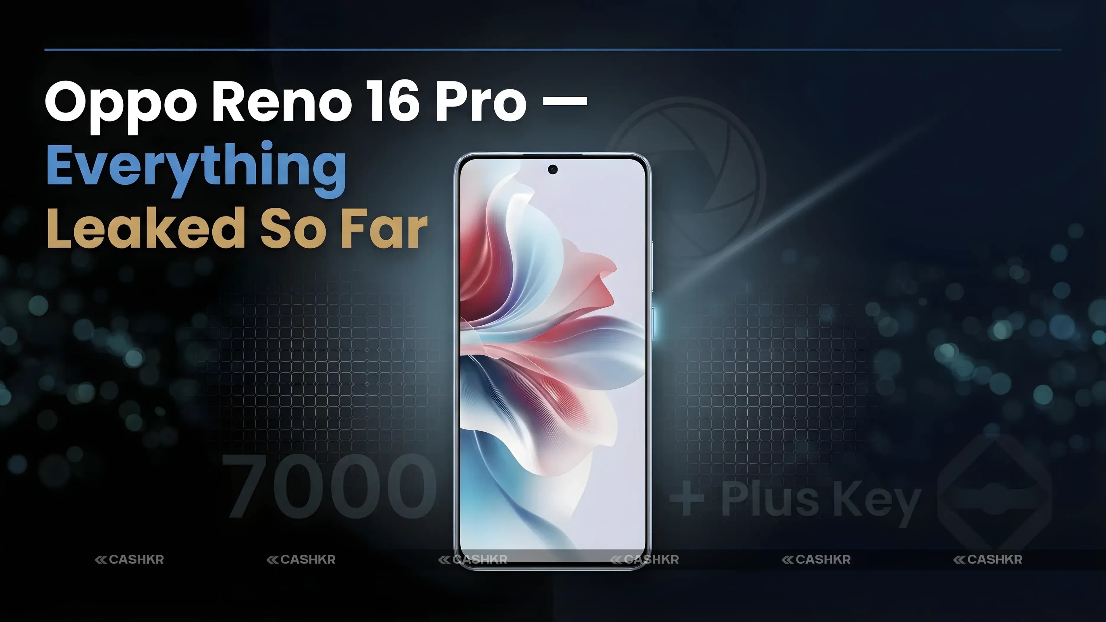 OPPO Reno16 Pro Leaks: 200MP Camera, 7,000mAh Battery, Dimensity 9500s