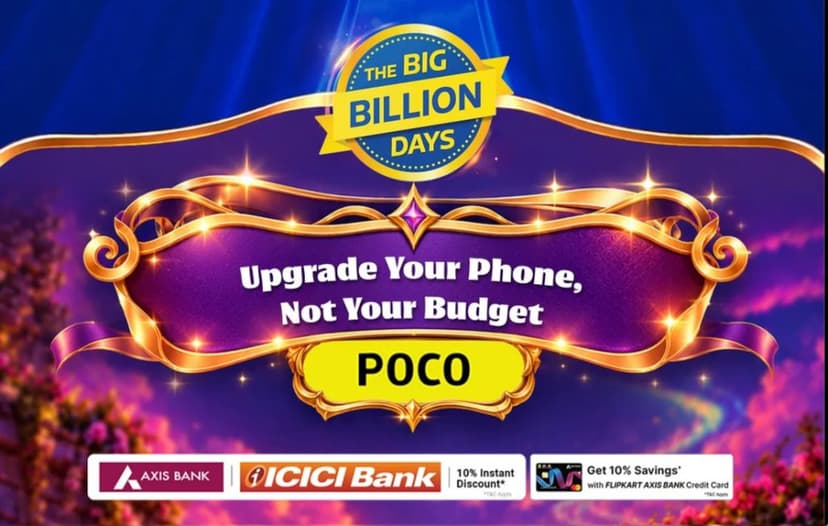 POCO Flipkart Big Billion Days Sale 2026 Offers Revealed