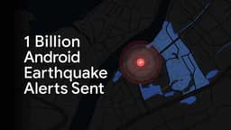 Google Expands Android Earthquake Alerts to 200+ Regions with New Details