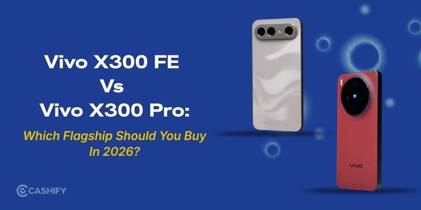 Vivo X300 vs Samsung Galaxy S26: Which Flagship Offers Better Value?