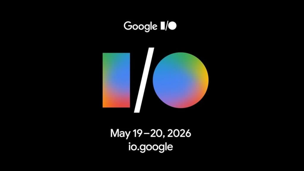 Google I/O 2026 Scheduled for May 19, Focus on AI and Gemini