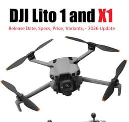 DJI Lito X1 Series Launching April 23: Specs, Price, Features