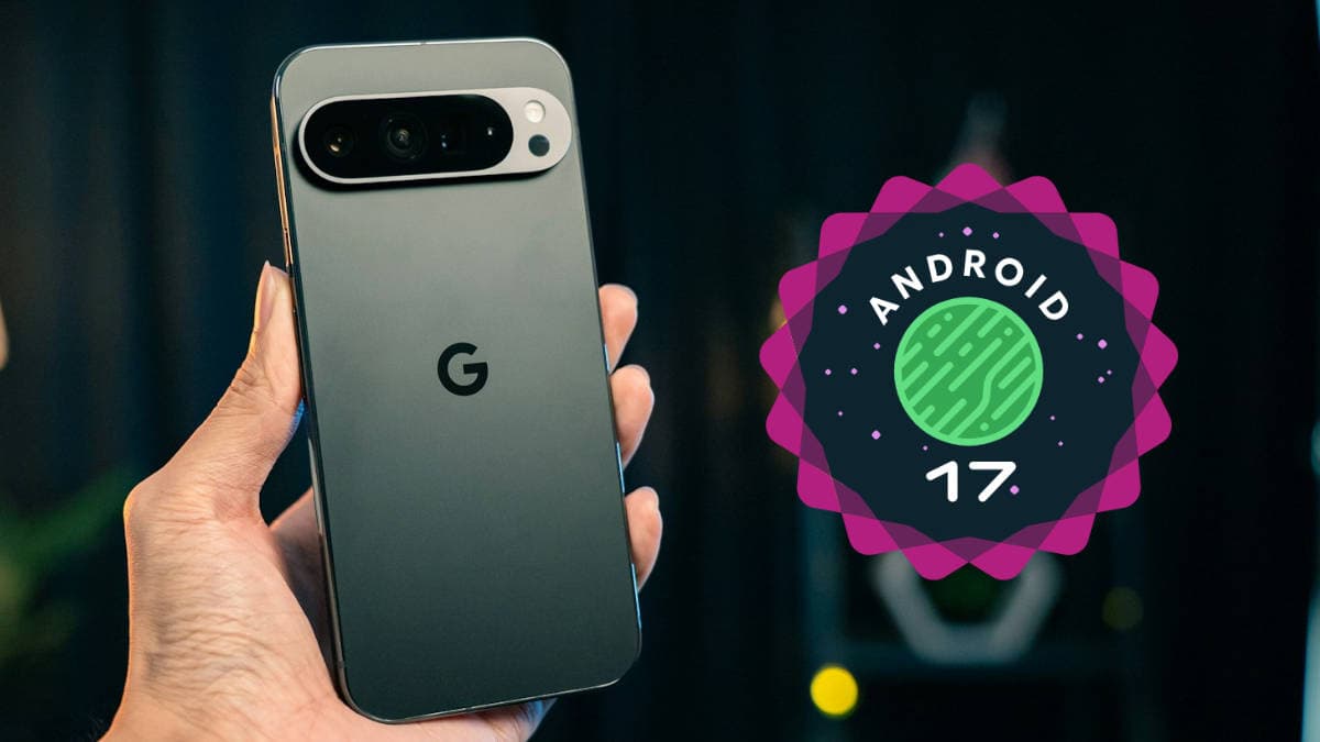 Google Pixel Android 17 Update: Eligible Devices List