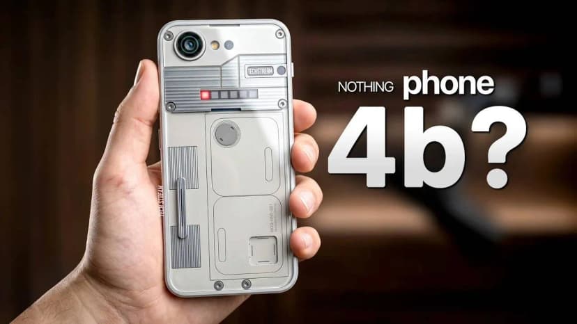 Nothing Phone (4b) Geekbench Leak Reveals Snapdragon 6 Gen 4 Chip